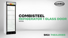 Combisteel Refrigerator 1 Glass Door 7464.0085 Combisteel