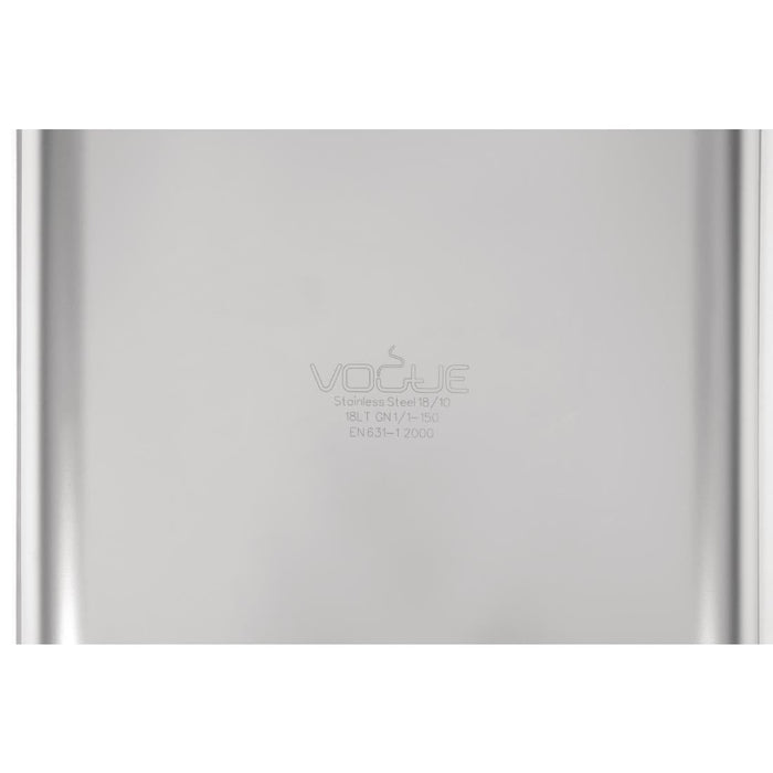 Vogue Heavy Duty Stainless Steel 1/1 Gastronorm Tray 150mm Vogue